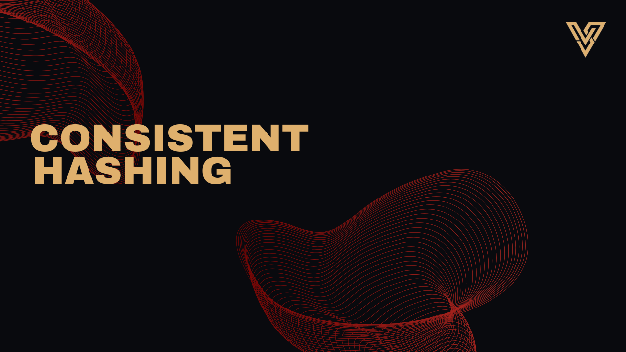 Consistent Hashing